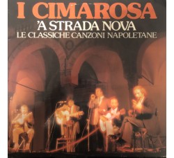 I Cimarosa ‎– 'A Strada Nova - LP/Album 1986