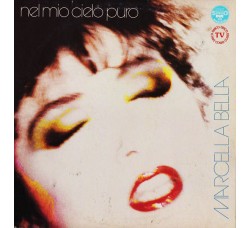 Marcella Bella – Nel Mio Cielo Puro - LP/Album 1984