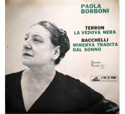 Paola Borboni - La Vedova Nera - Minerva Tradita Dal Sonno  LP 10"  QFLP 4081 Anno 1959