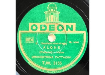 Orchestrina Pattacini - Fiorella - Alone 78 Giri Odeon TW3155  Anno 1946