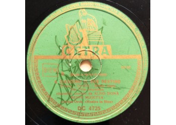 Aldo Donà - Mojetta - Mam'selle - A Ciascuno Il Suo Destino 78 Giri Cetra DC4725 Anno 1948