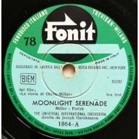 Moonlight Serenade - Tuxedo Junction - Glenn Miller 78 Giri Fonit 1864 - Anno 1954