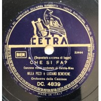 Nilla Pizzi - Luciano Benevene - Che Si Fa - Che Peccato 78 Giri Cetra DC4839  Anno 1948