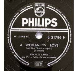 Frankie Laine - A Woman In Love  - 78 Giri Philips B21786H -  Anno 1955