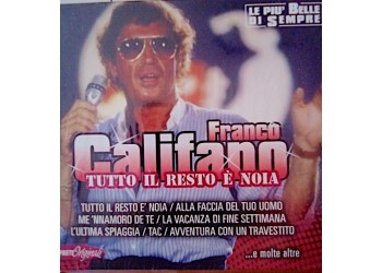 Franco Califano – Tutto il resto è noia - CD,Album - Uscita: 2013