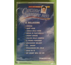 Paolo Limiti - Canzone Amore Mio - Le Bellissime - Cassette, Compilation, - MC K7 - Anno 1999