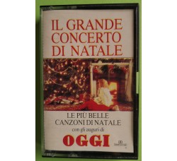 Il Grande Concerto Di Natale - Cassette, - MC K7 - Oggi -