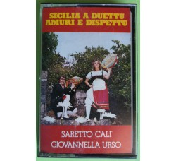 Saretto Calì, Giovannella Urso - Sicilia A Duettu Amuri E Rispettu  - Cassette, - MC K7 -