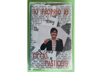 Ciccio Pasticcio - Io Proprio Io - Cassette, Album , Stereo - MC K7 