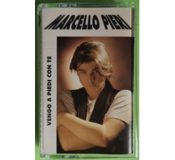Marcello Pieri - Vengo A Piedi Con Te - Cassette, Album, - MC K7 - Anno 1991
