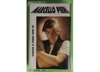 Marcello Pieri - Vengo A Piedi Con Te - Cassette, Album, - MC K7 - Anno 1991