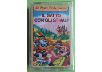 Le Dolci Fiabe Sonore - Il Gatto Con Gli Stivali - La Casetta di Cioccolata -  Cassette, - MC K7 –