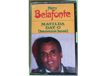 Harry Belafonte - Matilda Day-O (Banana Boat) - Cassette, Compilation, - MC K7 - Anno 1987