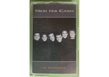 Neri Per Caso - Le Ragazze - Cassette, Album, - MC K7 – Anno 1995