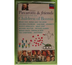 Luciano Pavarotti & Friends - Togheter For The Children Of Bosnia  - Cassette, Compilation, - MC K7 – Anno 1996