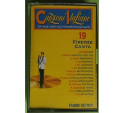 Canzoni Italiane 19 - Firenze Canta - Cassette, Compilation, - MC K7 – Anno 1994