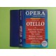 Opera - Giuseppe Verdi - Otello parte seconda - Cassette, Reissue - MC K7 - Anno 1993