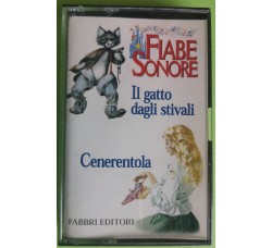 Fiabe Sonore - Cenerentola - Il Gatto Con Gli Stivali - Cassette, - MC K7 – Anno 1999
