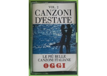 Canzoni D'Estate Vol. 2 - Le Più Belle Canzoni - Cassette, Compilation, - MC K7 – 