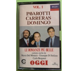 Pavarotti, Carreras, Domingo - Le Romanze Più Belle Vol. 1 -  Cassette, Compilation, - MC K7 - 
