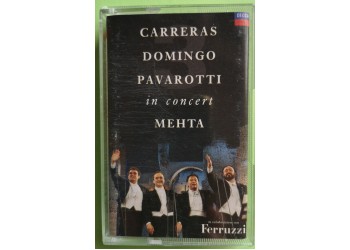 Carreras, Domingo, Pavarotti In Concert Mehta - Cassette, Album, - MC K7 - Anno 1990
