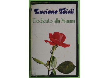 Luciano Tajoli - Dedicato Alla Mamma - Cassette, - MC K7 - Anno 1980
