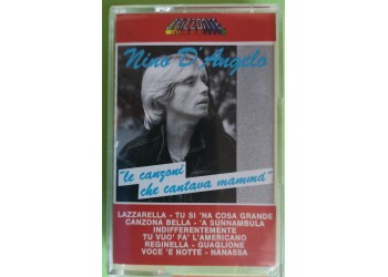 Nino D'Angelo - "Le Canzoni Che Cantava Mamma" - Cassette, Album, Stereo - MC K7 – Anno 1988