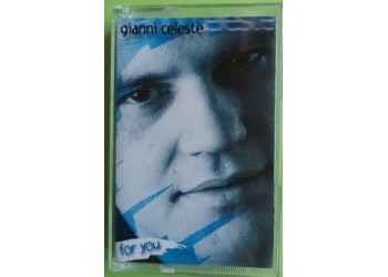 Gianni Celeste - For You - Cassette, Album, Stereo - MC K7 – Anno 2000