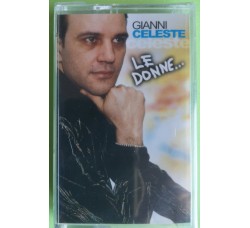 Gianni Celeste - Le Donne - Cassette, Album, - MC K7 – 