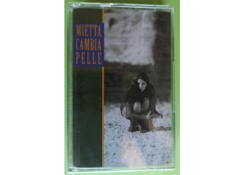 Mietta - Cambia Pelle - Cassette, Album, - MC K7 – Anno 1994