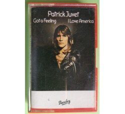 Patrick Juvet - Got A Feeling - I Love America - Cassette, Album - MC K7  - Anno 1978