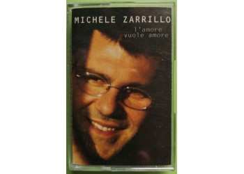 Michele Zarrillo - L'Amore Vuole Amore - Cassette, Compilation - MC K7 - Anno 1997