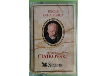 Peter Ilic Ciaikovki - Tesori Della Musica Vol. 2 - MC K7 - Selezione Dal Reader's Digest -