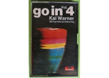 Kai Warner - Go In (28 Top Hits For Dancing Vol. 4) - Cassette, Compilation, - MC K7 - Anno 1970
