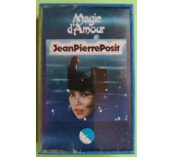 Jean-Pierre Posit - Magie D'Amour - Cassette, Album - MC K7 - Anno 1980