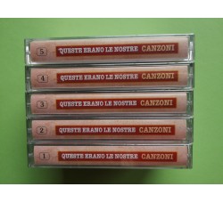 Queste Erano Le Nostre Canzoni Vol. da 1 a 5  -  5 x  Cassette, Compilation - MC K7 - 