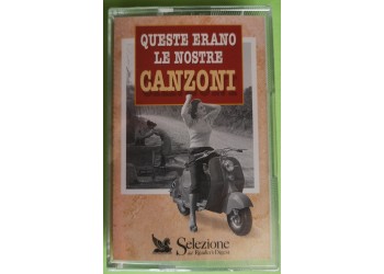 Queste Erano Le Nostre Canzoni Vol. 4 - Guaglione - Cassette, Compilation - MC K7 - 