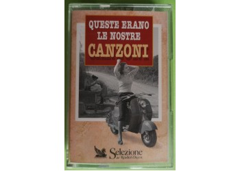 Queste Erano Le Nostre Canzoni Vol. 1 - Souvenir D'Italie - Cassette, Compilation - MC K7 - 