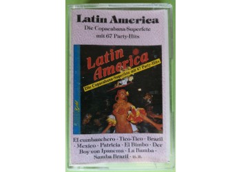 Latin America -Die Copacabana-Superfete mit 67 Party-Hits - Cassette, - MC K7 - Anno 1988