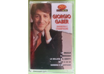 Giogio Gaber - Barbera E Champagne - Cassette, Compilation, - MC K7 - 