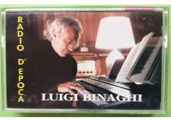 Luigi Binaghi - Radio D'Epoca - Cassette, Album, - MC K7 