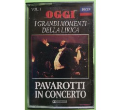 Pavarotti in Concerto Vol. 1 - Cassette, Compilation - MC Tape - Uscita 1991