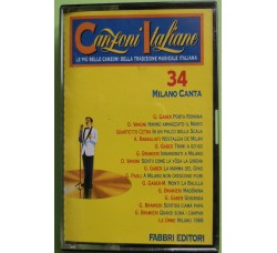 Canzoni Italiane 34 - Milano Canta - Cassette, Compilation, - MC K7 – Anno 1994