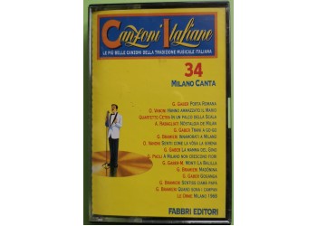Canzoni Italiane 34 - Milano Canta - Cassette, Compilation, - MC K7 – Anno 1994