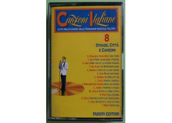 Canzoni Italiane 8 - Strade, Città e Canzoni - Cassette, Compilation, - MC K7 – Anno 1994