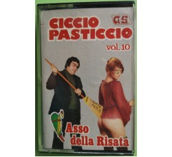 Ciccio Pasticcio Vol. 10 - Asso Della Risata - Cassette, - MC K7 – 