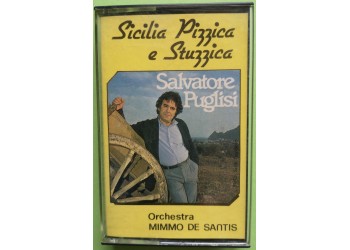 Salvatore Puglisi - Sicilia Pizzica e Stuzzica - Cassette, - MC Tape - 