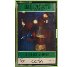 Mario Pezzotta e I Suoi Solisti - In Giro Per I Night Clubs - Cassette, - MC K7 – Anno 1973