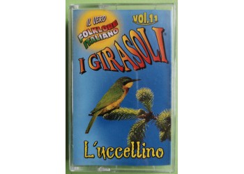 I Girasoli - L'Uccellino Vol. 11 - Folklore Italiano - Cassette, Album , - MC K7 - 