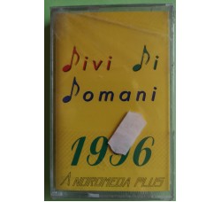 Divi Di Domani 1996 - Artisti alla Prima Esperienza - Cassette, Compilation - MC K7 – Anno 1996